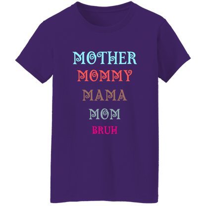 T-Shirt│ Mother│ Mommy│ Mama│ Mom│ Bruh│ Gift - MyRoomyStuff
